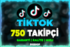 ⭐[GARANTİLİ] TİKTOK 750 GERÇEK TAKİPÇİ⭐