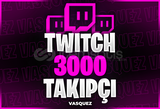 ⭐ [GARANTİLİ] Twitch 3000 Takipçi ⭐