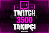 ⭐ [GARANTİLİ] Twitch 3500 Takipçi ⭐