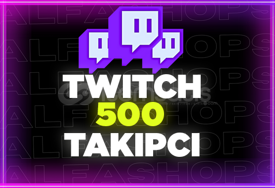 ⭐(%100 TÜRK) Twitch 500 Takipçi ⭐(%100 TÜRK) Twitch 500 Takipçi