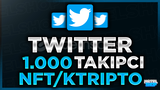 ⭐[GARANTİLİ] TWİTTER 1000 NFT TAKİPÇİ⭐