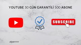 GARANTİLİ YOUTUBE 500 ABONE