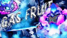 ⭐️Gas Fruit⭐️Blox Fruit⭐️