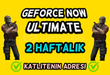 GEFORCE NOW ULTİMATE 2 HAFTALIK