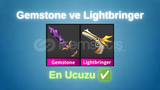 ⭐Gemstone ve Lightbringer ⭐ En ucuzu ✅