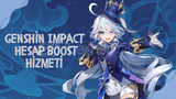 GENSHIN IMPACT HESAP BOOST HİZMETİ