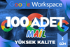 100 ADET MAİL — GOOGLE ONAYLI — WORKSPACE / ÖMÜR 2 GÜN