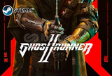 GHOSTRUNNER 2 DELUXE PC - SÜRESİZ GARANTİ