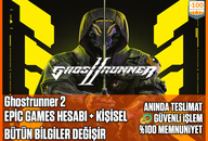⭐️Ghostrunner 2 Epic Hesabı❤️Mail Değişen❤️