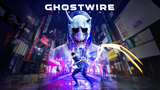 GhostWire: Tokyo | İLK MAİL