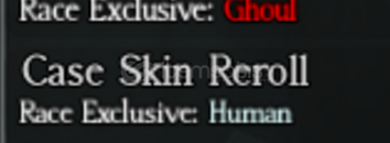Ghoul Re : Case Skin Reroll