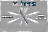MM2✅ GLİTCH1 [En ucuzu+Hızlı Teslimat+]