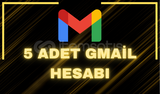 GMAİL HESABI 5 ADET