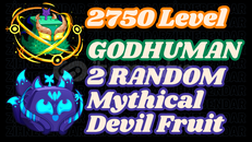 Godhuman MAX LEVEL 2 Mythical Devil Fruit
