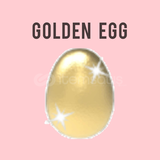 !! Golden Egg !!