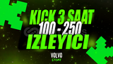 ✨Kick | 3 Saat 100 - 250 İzleyici ✨