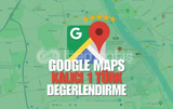 Google Maps 1 Adet Türk Yorumu