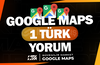 Google Maps 1 Gerçek Türk Yorum | HIZLI