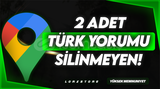 ⭐GOOGLE MAPS 2 ADET TÜRK YORUM⭐