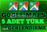 Google maps 5 adet türk yorum