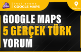 Google Maps 5 Gerçek Türk Yorum | HIZLI