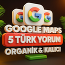 GOOGLE MAPS 5 TÜRK YORUM GERÇEK İNSAN HESAPLARI