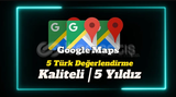 ⭐ GOOGLE MAPS 5 TÜRK YORUM - HIZLI ⭐