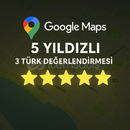 Google Maps 5 YILDIZ 3 Tane Türk değerlendirme