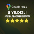 Google Maps 5 YILDIZ 5 Tane Türk değerlendirme