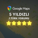 Google Maps 5 YILDIZLI 1 TÜRK YORUMU