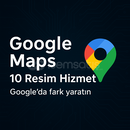 GOOGLE MAPS İŞLETMENİZE 10 RESİM + 1 YORUM