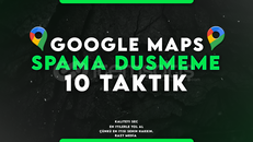 ⭐GOOGLE MAPS SPAMA DÜŞMEME TAKTIKLERI(10 ADET)