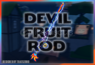 GPO Devil Fruit Rod / Fruit Fishing Rod