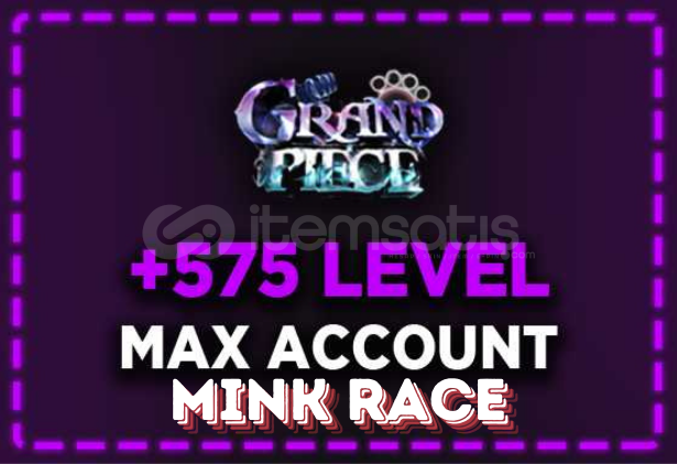 GPO - Mink Race 625 LvL Hesap  GPO - Mink Race 625 LvL Hesap