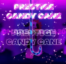 Prestige Candy Cane - GPO Prestige Candy Cane - GPO