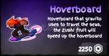 ✅​ [Grand Piece Online] HoverBoard