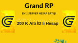 Grand RP 200 K Altı İD Garantili Hesaplar En 1