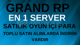 Grand RP EN 1 Server Para Satışı 250m Stok var