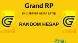 ⭐️Grand RP Random Hesap En 1⭐️