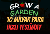 GROW A GARDEN 10 MİLYAR PARA - HIZLI UCUZ 