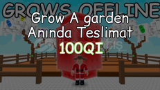 Grow A Garden 100QI [YILBAŞI İNDİRİMİ]