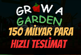 GROW A GARDEN 150 MİLYAR PARA - EN UCUZU