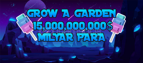 Grow a Garden 15B Para