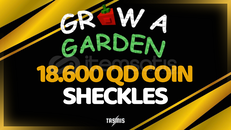 Grow a Garden 18.600 QD Coins (Sheckles)