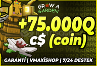 ⭐Grow A Garden +75.000Qd C$ (coin)⭐