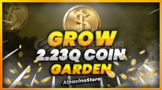 Grow A Garden | 2.23q Coin | Sheckles