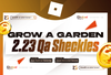 Grow A Garden | 2.23Qa Coin | Sheckles