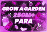 ✨Grow A Garden 250M+ C$✨