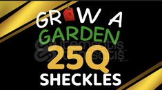 Grow a garden 25Q Sheckles [Hızlı Teslim]