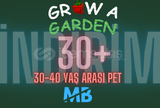Grow A Garden 30+ Yaş Pet